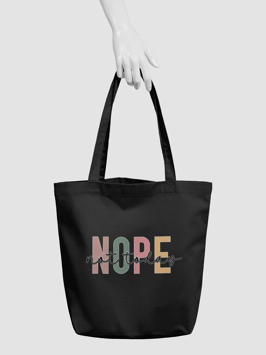 Empowerment Tote: NOPE Not Today product image (5)