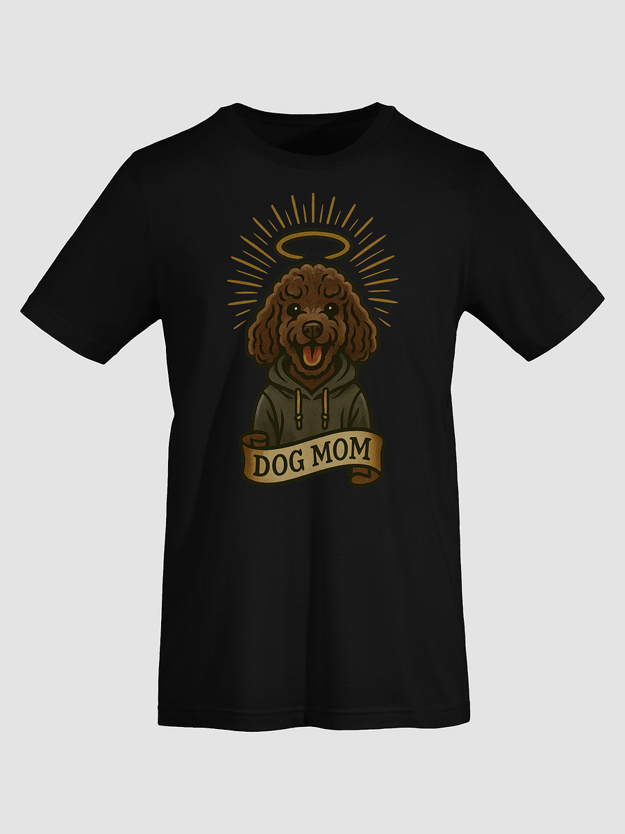 Dog Mom T-Shirt – Cute Poodle Halo Design for Proud Pet Parents – Funny Dog Lover Gift Tee for Women, Moms & Fur Baby Devotees product image (7)