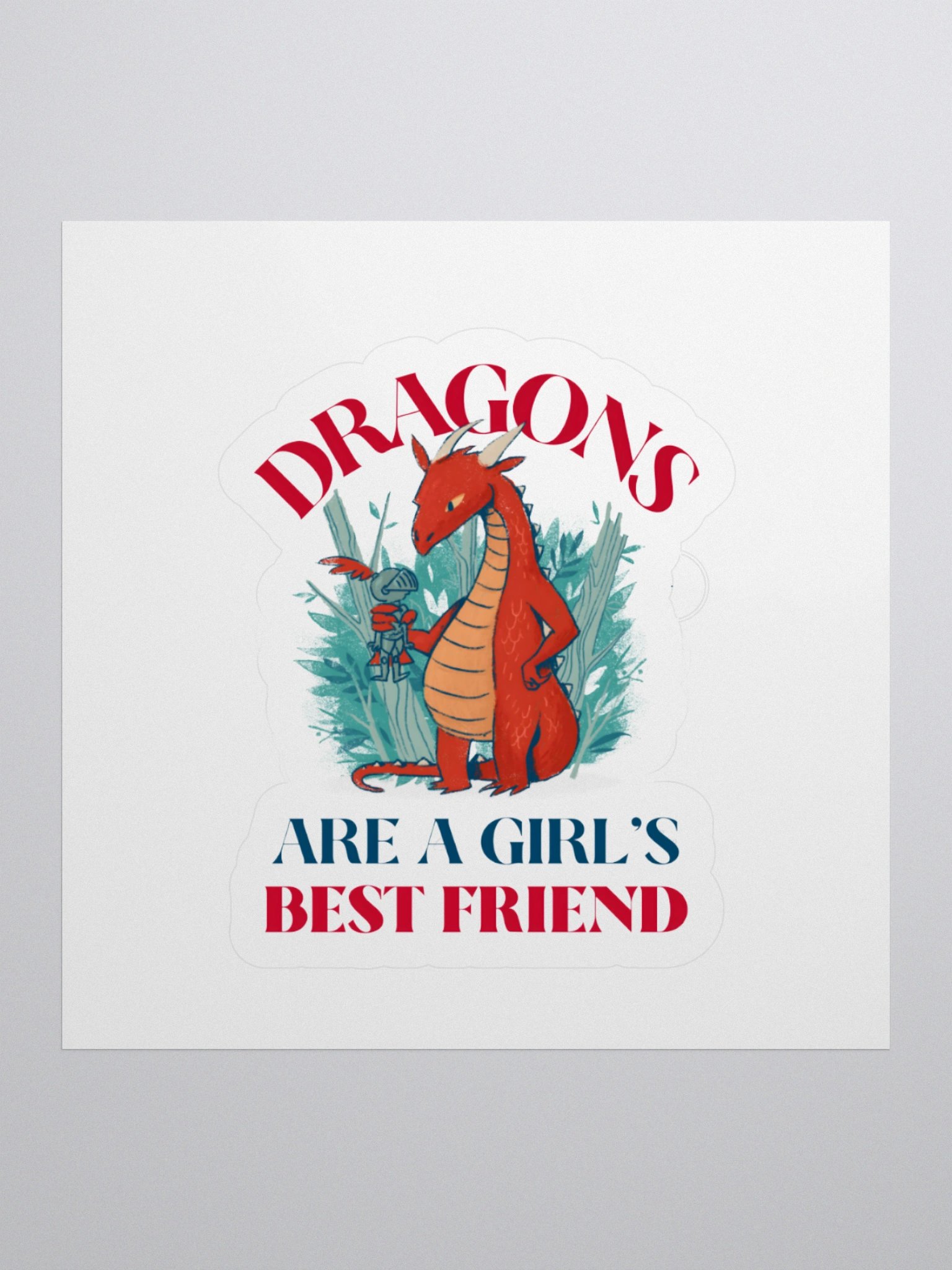 Dragons Are A Girl's Best Friend Dragon Girl Woman Friendship Sticker product image (2)