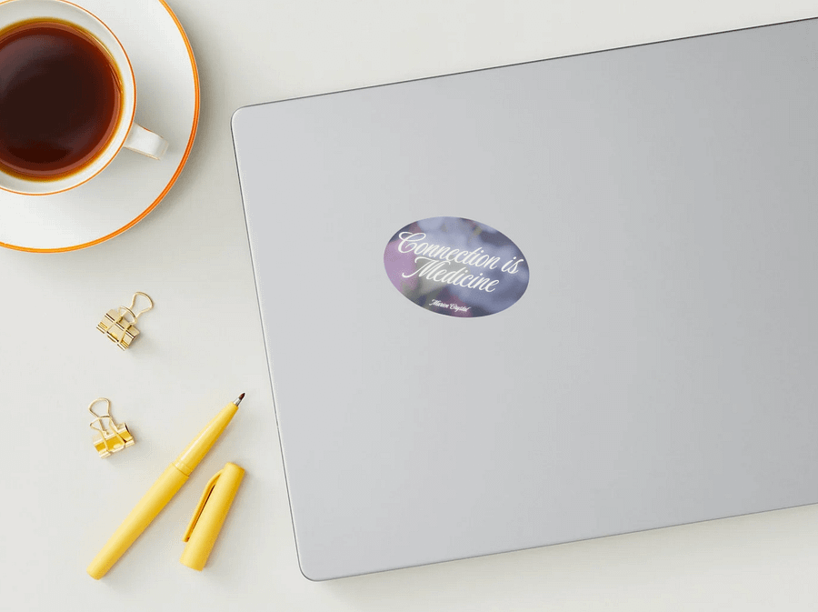 Connection is medicine - Sticker product image (3)