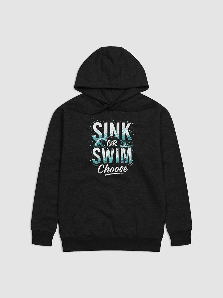 Sink or Swim, Choose  – The Tom Cruise Inspired Hoodie That Will Ignite Your Inner Fighter and Change Your Life product image (1)