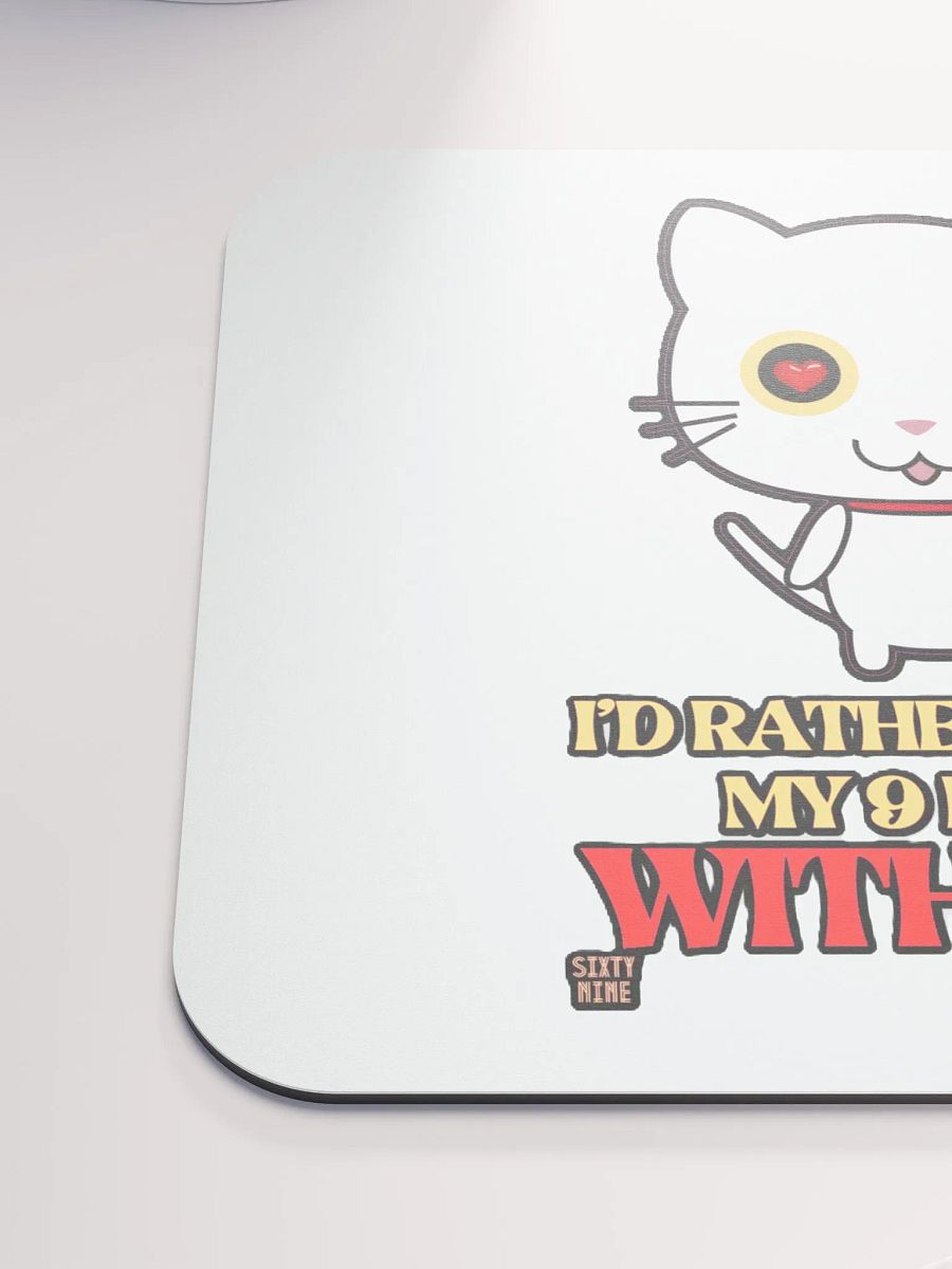 I'D RATHER SPEND MY 9 LIVES WITH YOU product image (6)