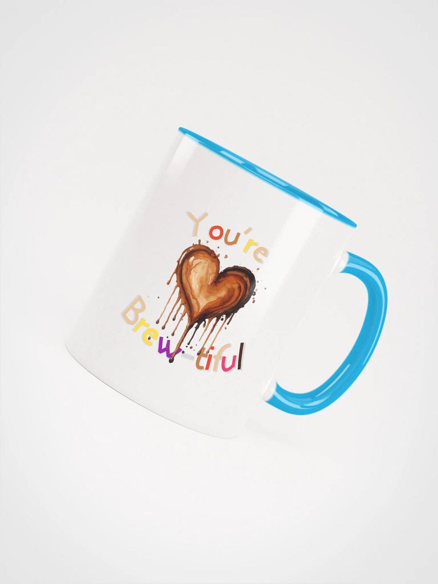 You're Brew-tiful Ceramic Mug with Color Inside product image (48)