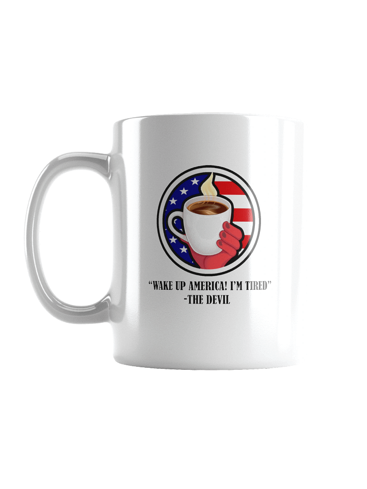 "Wake Up America! I'm Tired"-The Devil - White Mug product image (1)