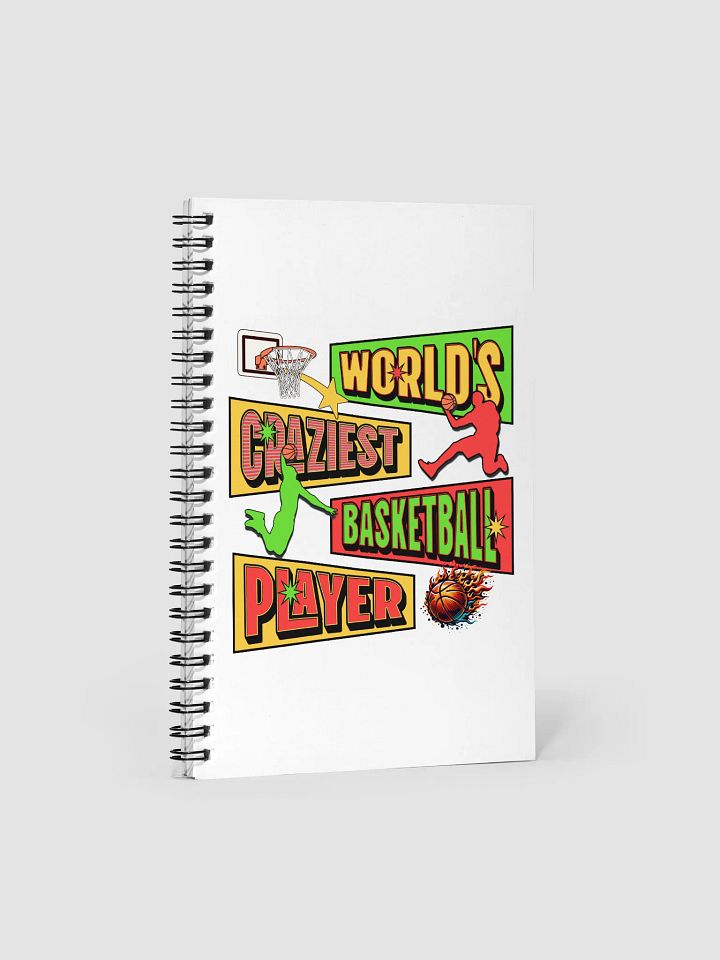 Worlds Craziest Basketball Player Spiral Notebook product image (2)