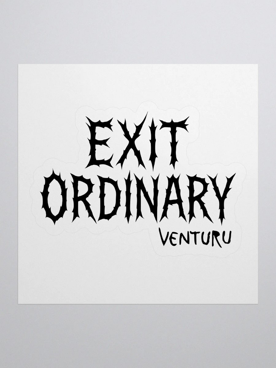 Exit Ordinary Sticker product image (2)