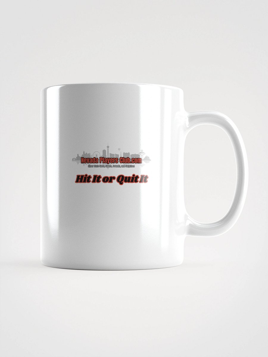 NVPC "Hit It or Quit It" Mug product image (2)