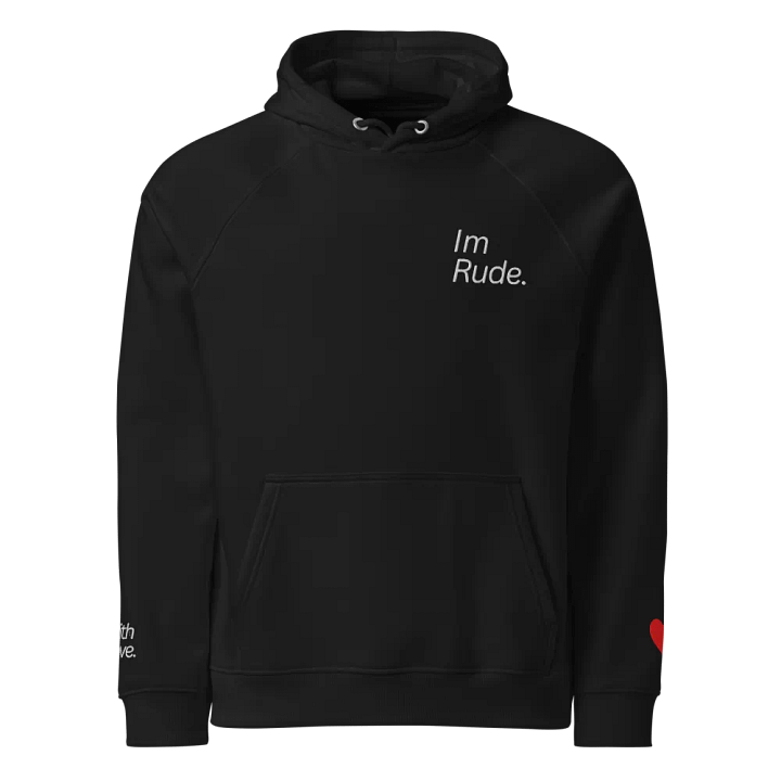 I'm Rude Classic: Eco-Friendly Statement Hoodie product image (1)