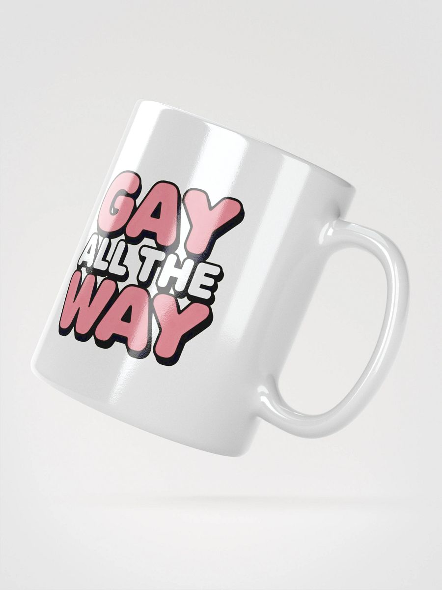 Gay all the way Glossy Mug product image (2)