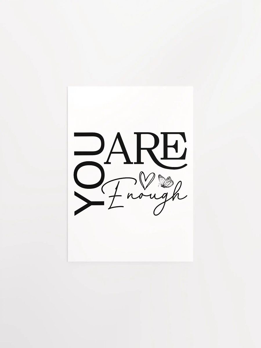 You Are Enough - Empowering Motivational Quote Poster product image (6)