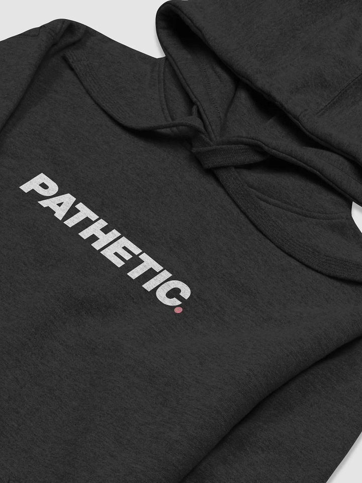 Pathetic White Hoodie product image (1)