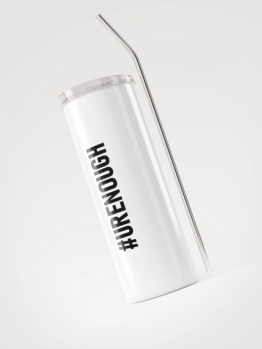 20 oz #URENOUGH - High End Travel Tumbler with Straw - White product image (3)
