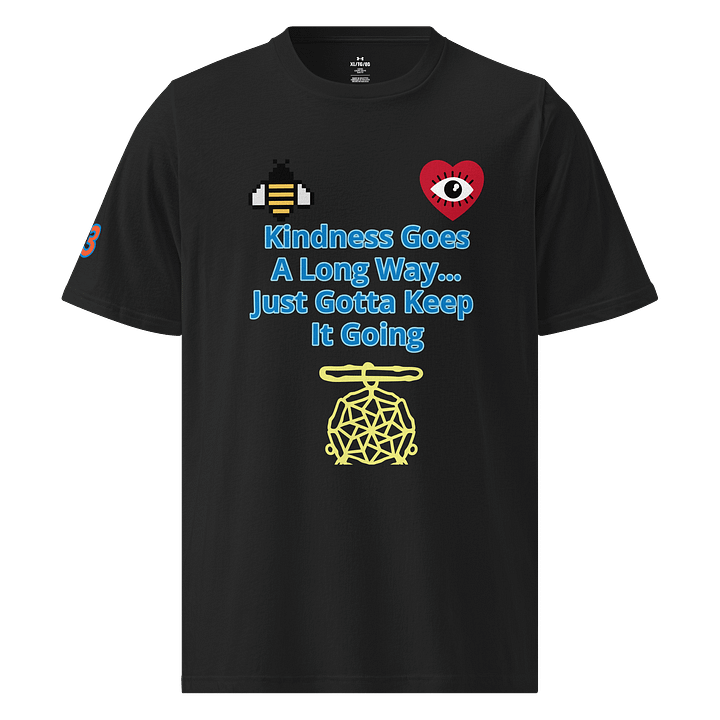Melissa S. Wayner Kindness Brand Kindness Goes A Long Way...T-Shirt product image (1)