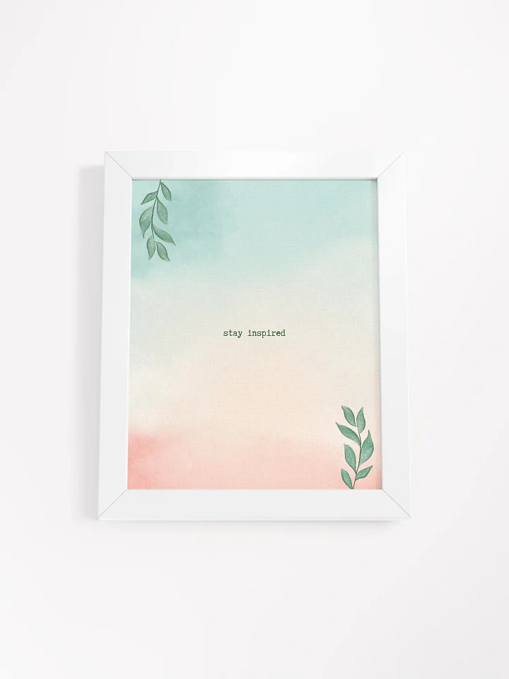 Stay Inspired Framed Poster product image (1)