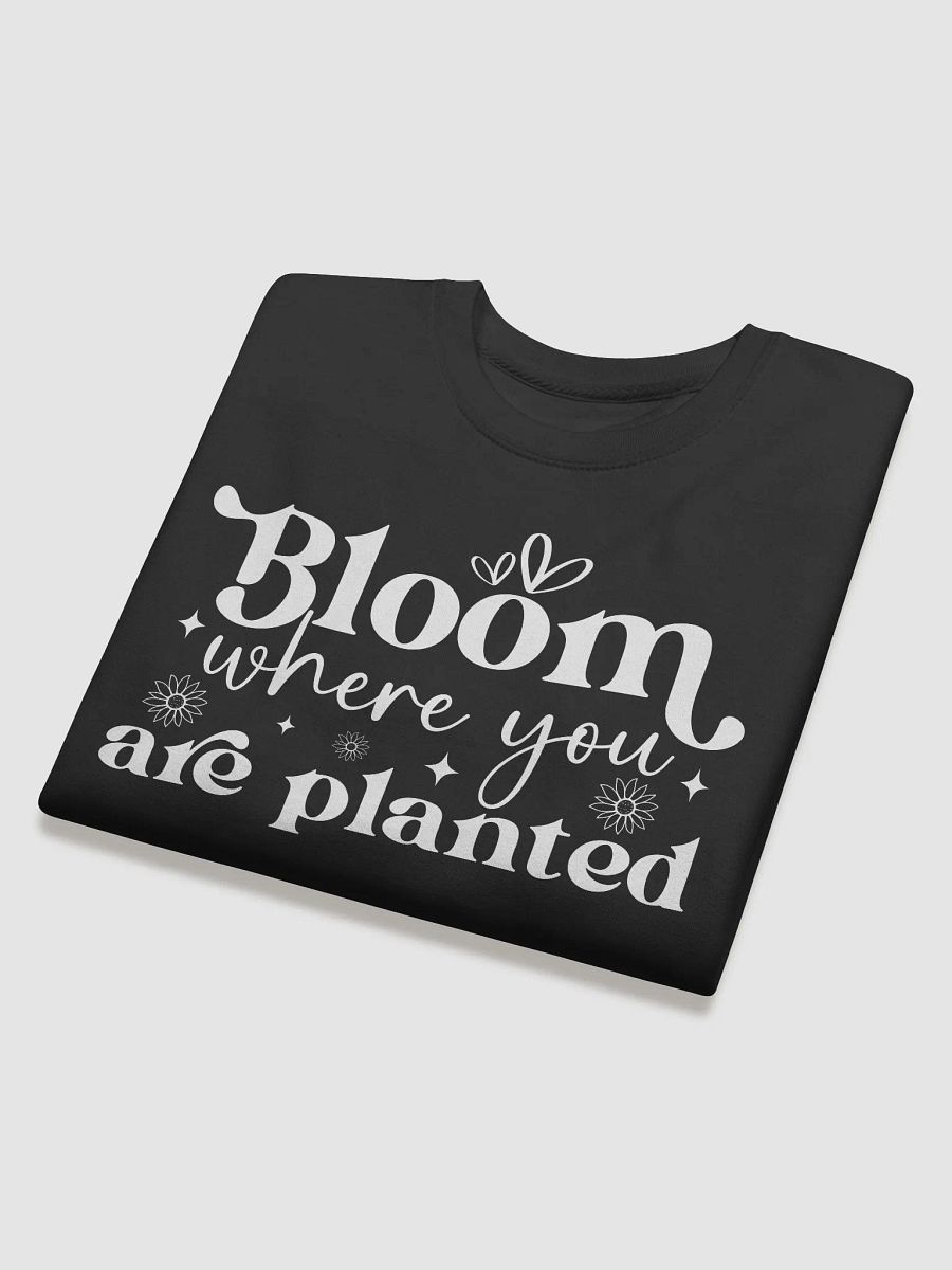 Bloom Where You Are Planted Hoodie product image (4)