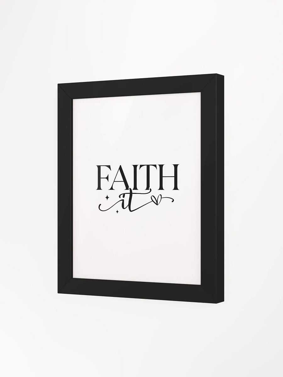 Faith It Custom Artwork Eco-Friendly Framed Print product image (79)