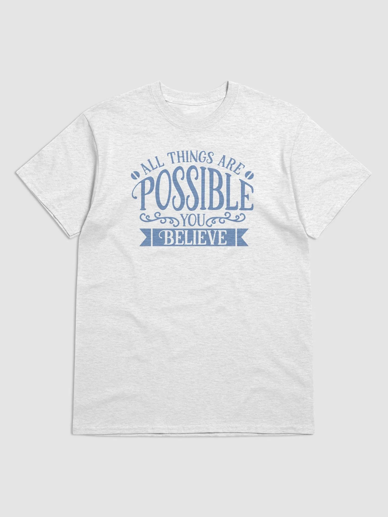 Believe Inspirational T-Shirt product image (6)