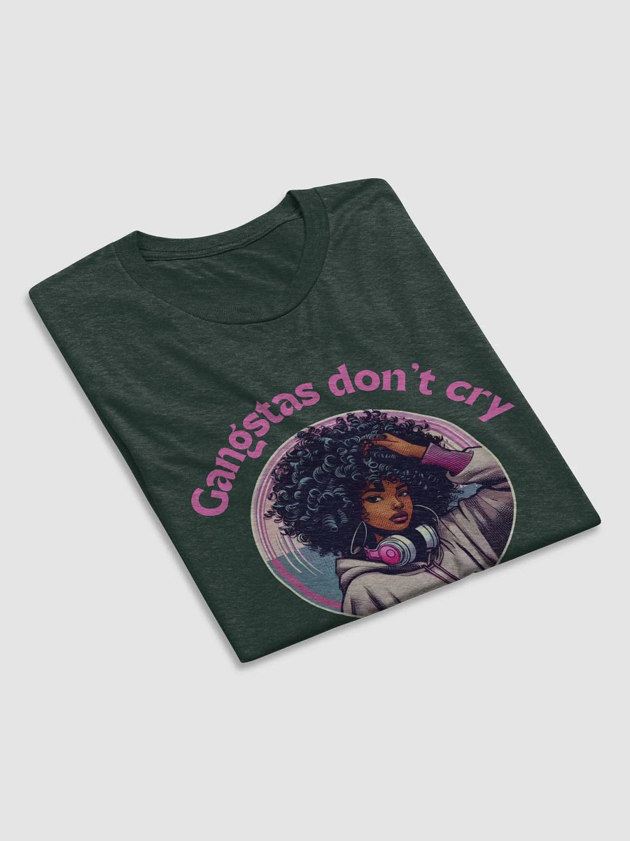 Gangstas Dont Cry T-Shirt product image (25)