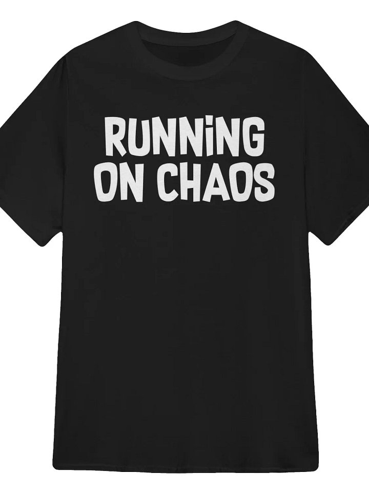 Running on Chaos T-Shirt product image (1)