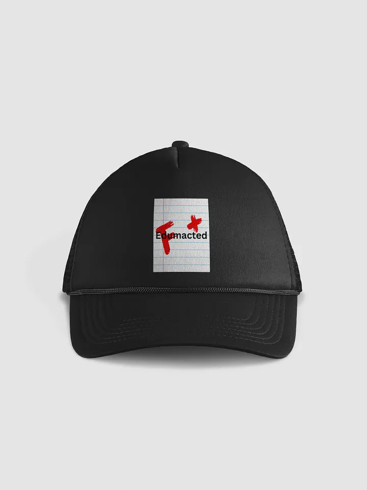Edumacted F+ Foam Trucker Hat product image (2)