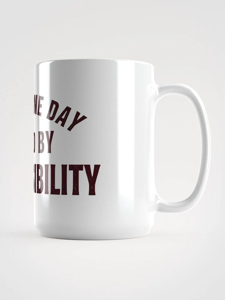 Responsibility Ruined My Day Mug product image (1)