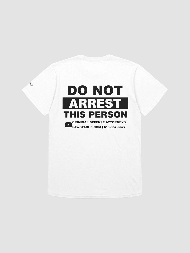 Do Not Arrest This Person - Tee - BLK PRINT product image (58)