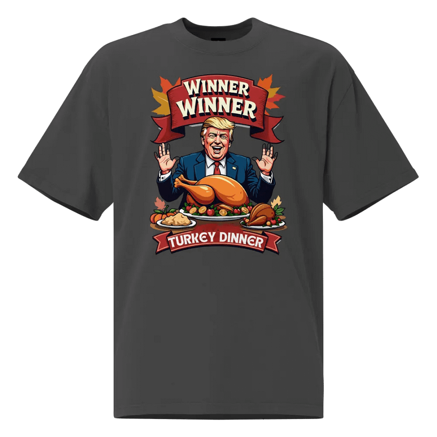 Winner Winner Turkey Dinner Oversized T-Shirt product image (1)