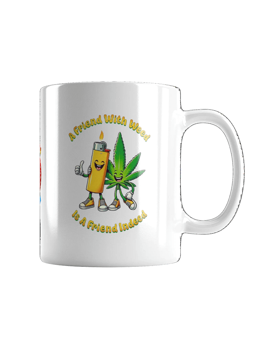 FRIEND WITH WEED WHITE MUG product image (2)
