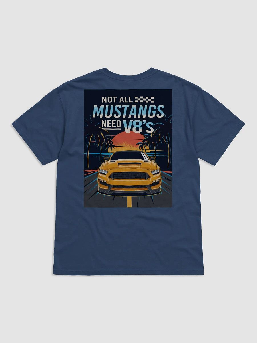 Not All Mustangs Need v8's product image (4)