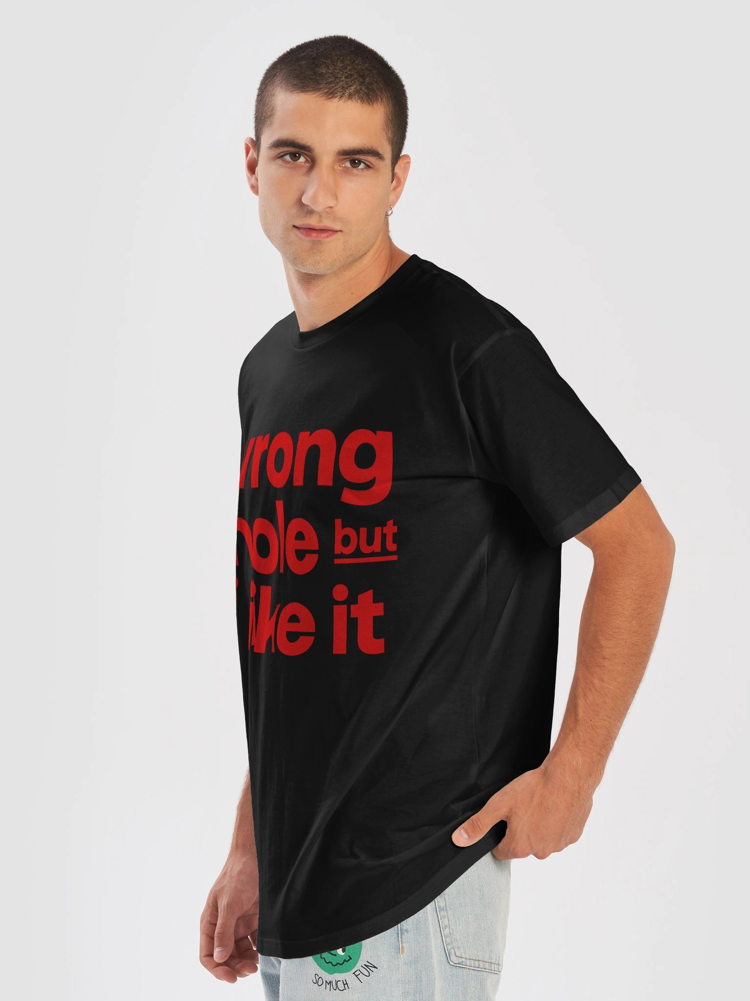 Wrong Hole But I Like It Tee product image (7)