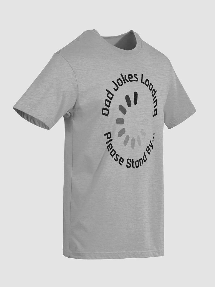 Dad Jokes Loading T-Shirt product image (2)