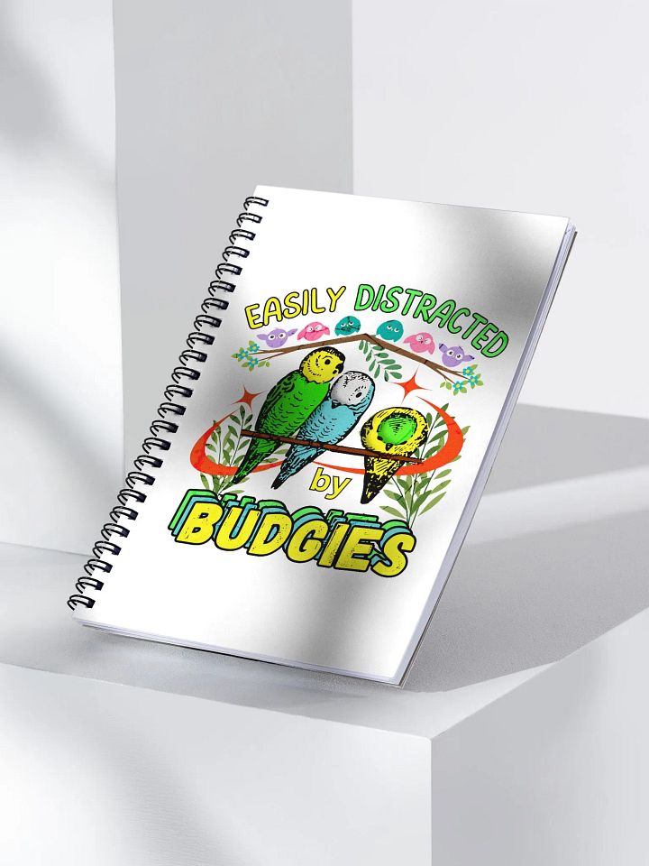 Easily Distracted by Budgies Notebook product image (2)