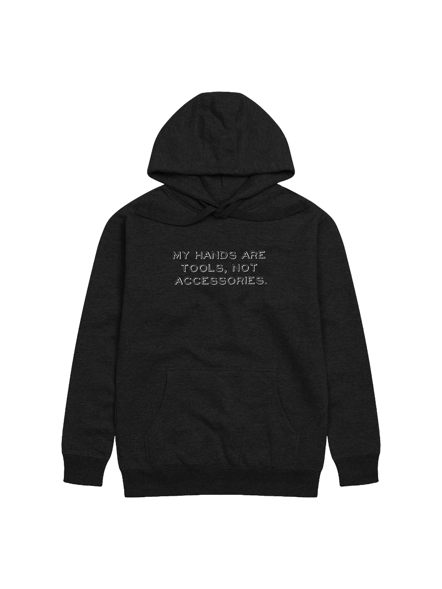 My Hands Are Tools, Not Accessories Dark Embroidered Hoodie product image (3)