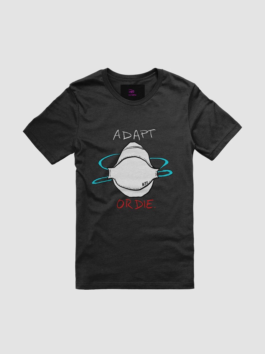 Adapt or Die! Tee product image (2)