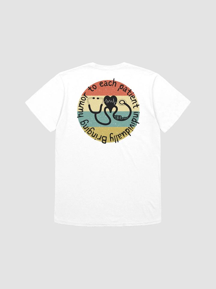 Bringing humor to each patient individually T-Shirt product image (7)