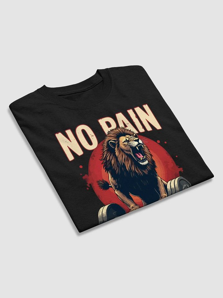 No Pain No Gain T-Shirt product image (2)