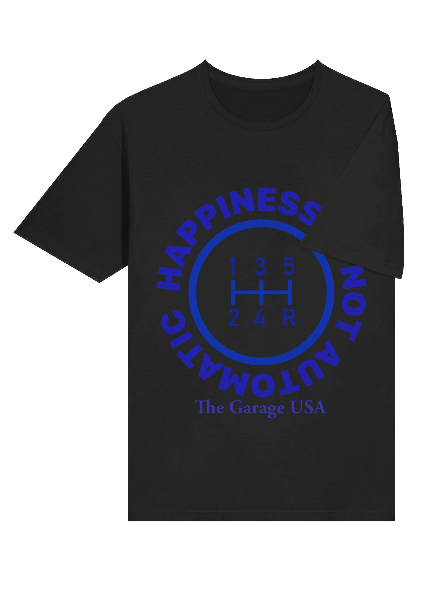 Happiness Is Not Automatic T-Shirt (unisex) product image (6)