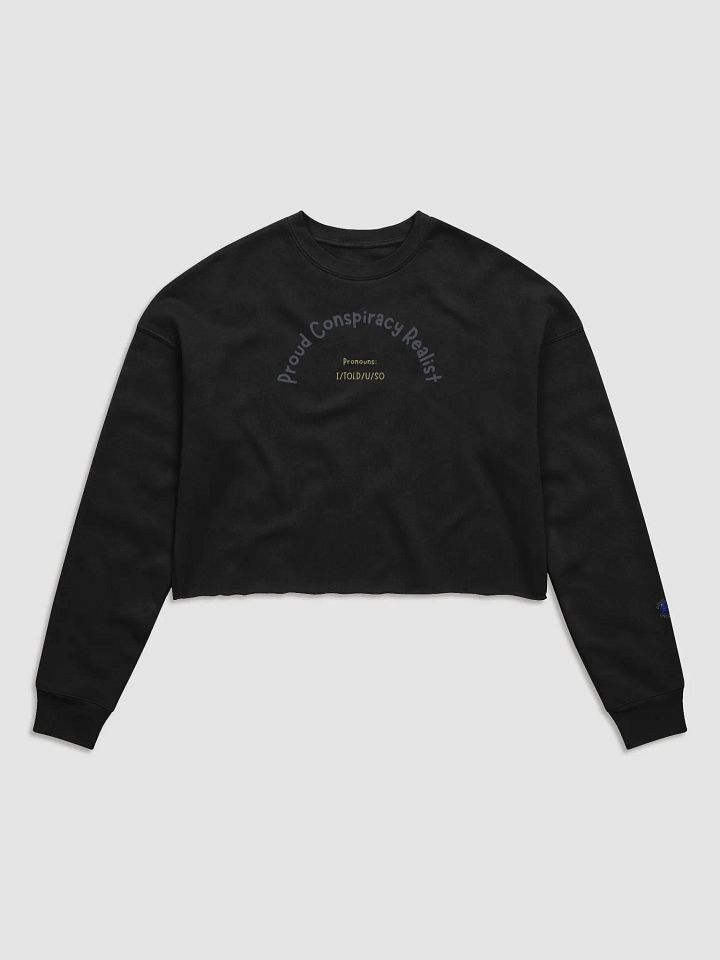 Proud Conspiracy Realist Ladies Sweatshirt product image (4)