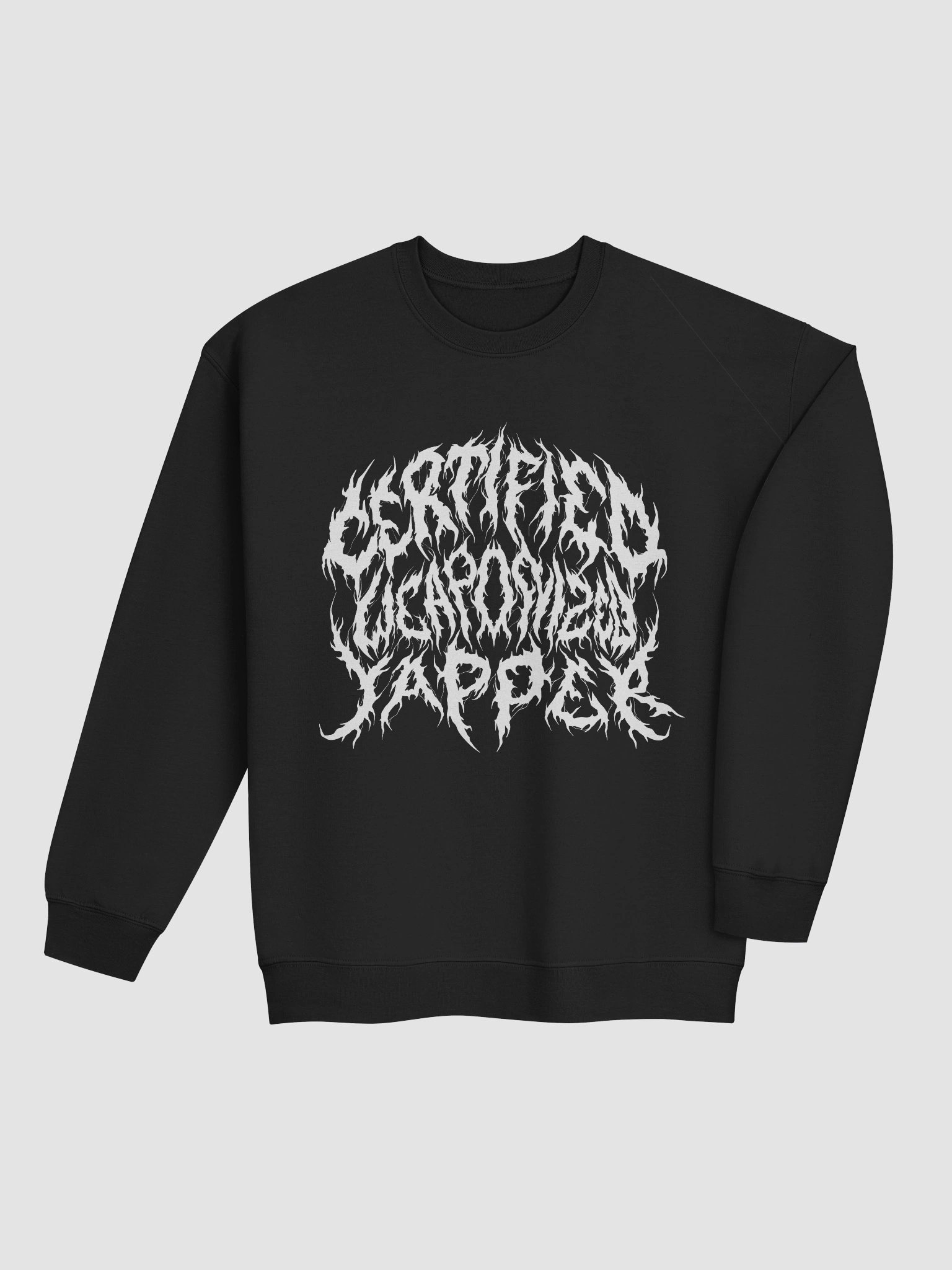 Certified weaponized yapper metal Crewneck product image (14)