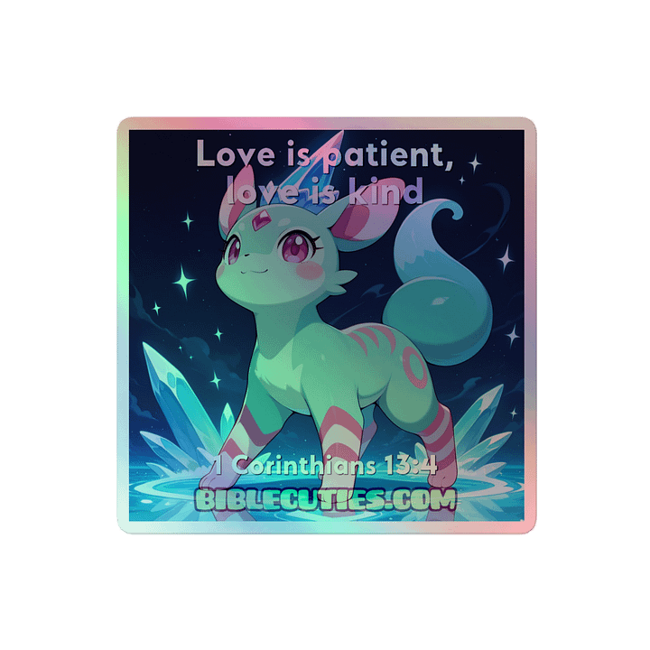 Bible Cuties Mary - Love is Patient Love is Kind Holographic Sticker product image (2)