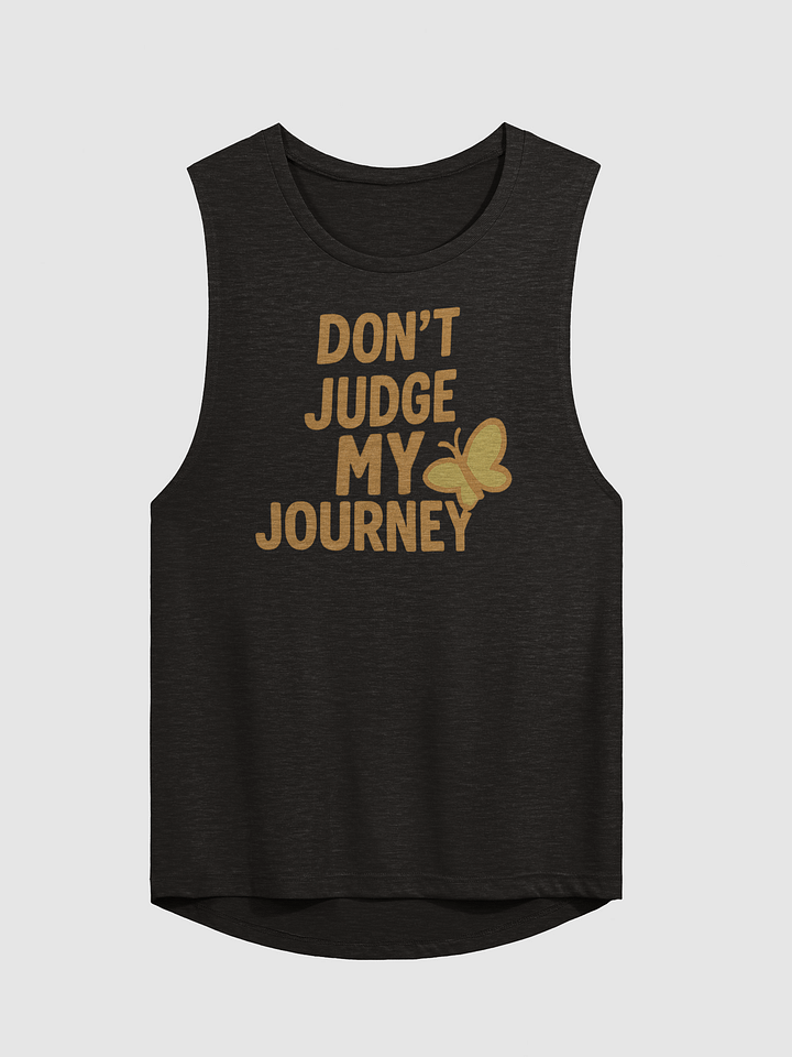 Don't Judge My Journey Tank Top product image (1)