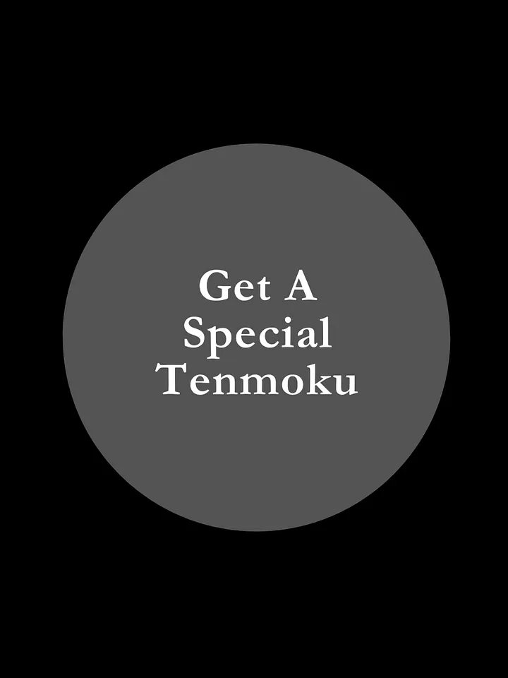 Get A Special Tenmoku product image (1)