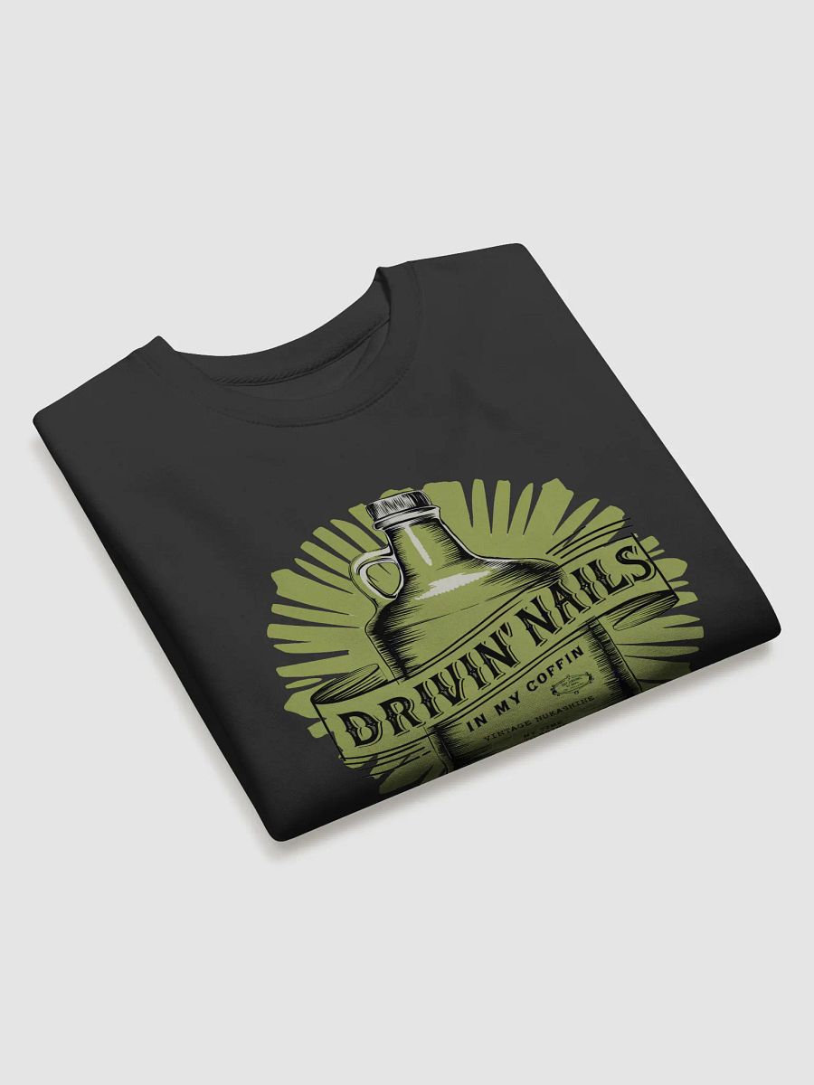 Drivin' Nails In My Coffin Sweatshirt product image (11)