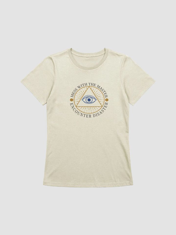 Mess With The Master, Encounter Disaster - Bella+Canvas Women's Supersoft Relaxed-fit T-Shirt product image (2)