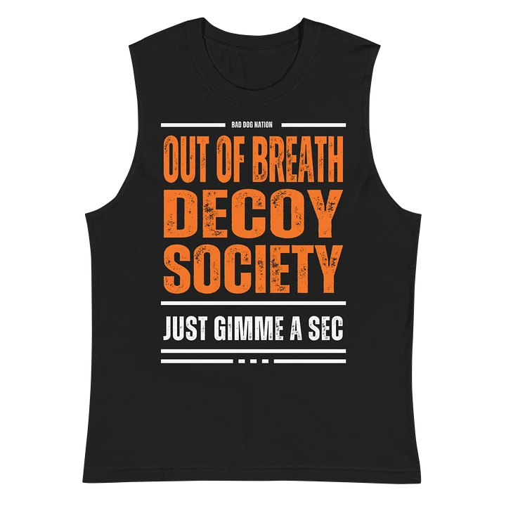 Out Of Breath Decoy Society - Unisex Adult Muscle Tank product image (2)