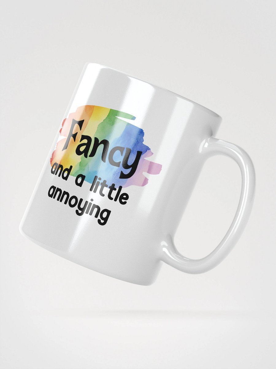 Fancy and a Little Annoying Rainbow Mug product image (4)
