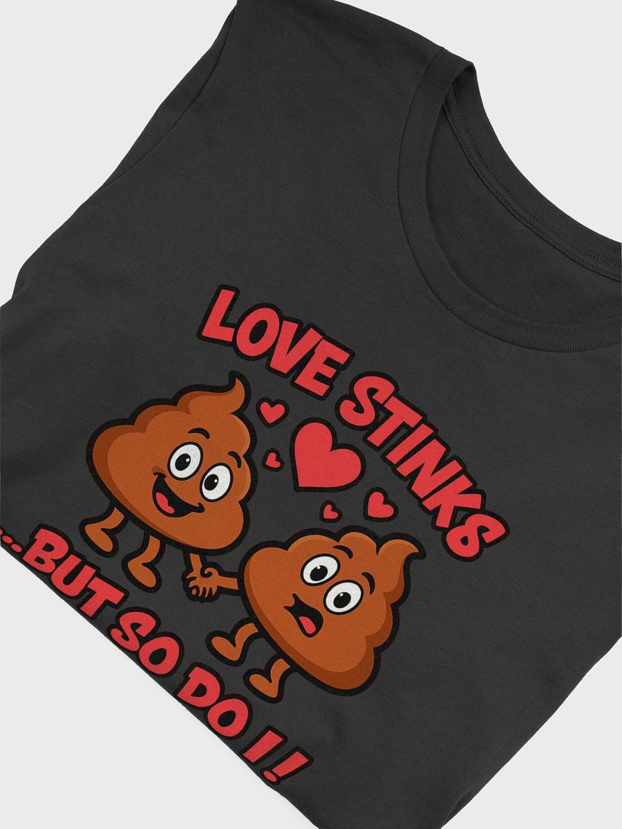 Love Stinks Tee product image (4)