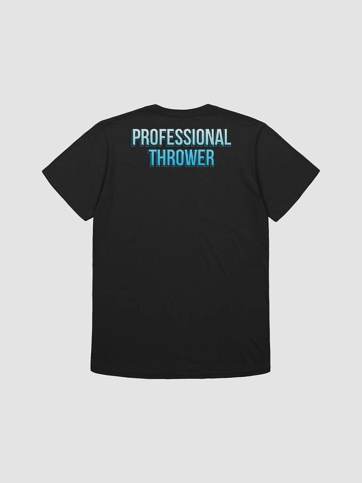 Professional Thrower Tshirt product image (9)