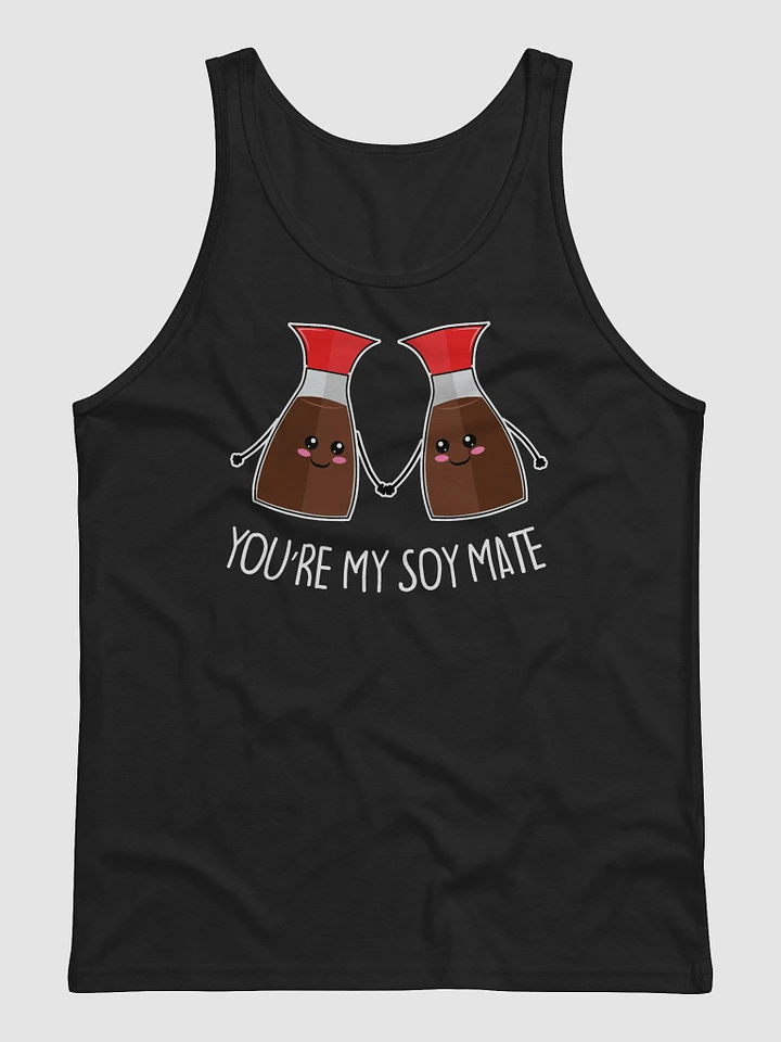 You're My Soy Mate Men/Unisex Tank Top product image (1)