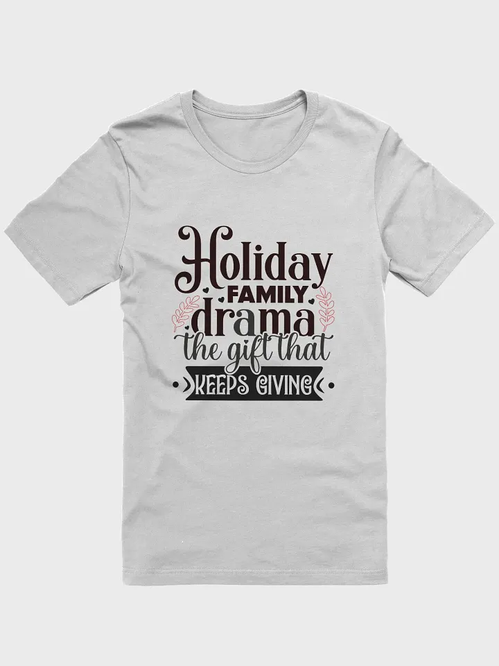 Holiday Family Drama Tee product image (1)